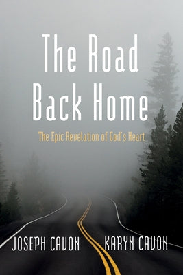 The Road Back Home by Cavon, Joseph