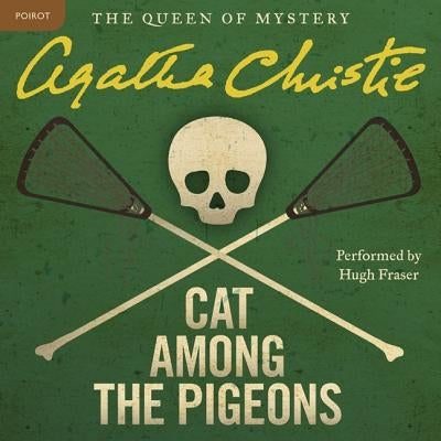 Cat Among the Pigeons: A Hercule Poirot Mystery by Christie, Agatha