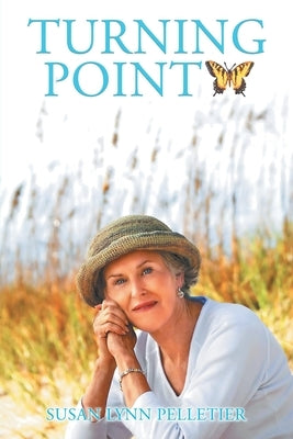 Turning Point by Pelletier, Susan Lynn