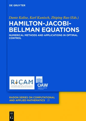 Hamilton-Jacobi-Bellman Equations: Numerical Methods and Applications in Optimal Control by Kalise, Dante
