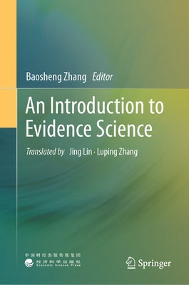 An Introduction to Evidence Science by Zhang, Baosheng