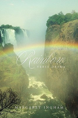 Rainbow by Ingham, Margaret