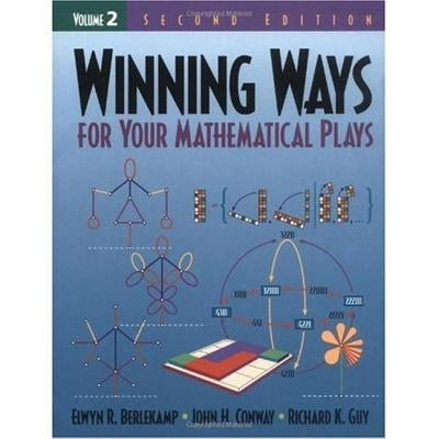 Winning Ways for Your Mathematical Plays, Volume 2 by Berlekamp, Elwyn R.