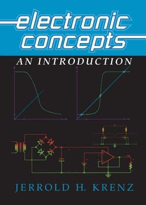 Electronic Concepts: An Introduction by Krenz, Jerrold H.