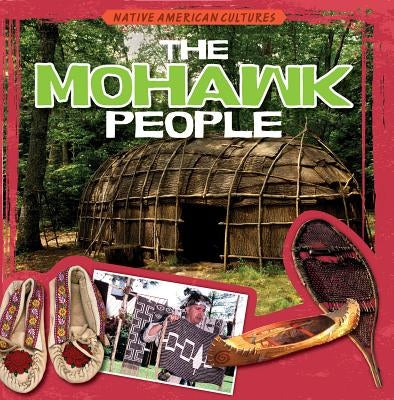 The Mohawk People by Nagelhout, Ryan