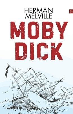 Moby Dick by Herman Melville