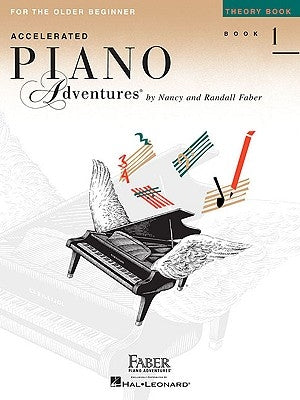 Accelerated Piano Adventures, Book 1, Theory Book: For the Older Beginner by Faber, Nancy