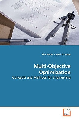 Multi-Objective Optimization by Marler, Tim