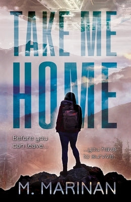 Take Me Home by Marinan, M.