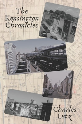 The Kensington Chronicles by Lutz, Charles