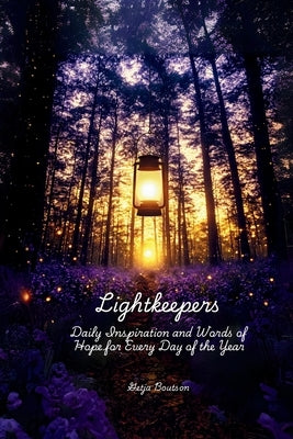 LightKeepers: A Year of Daily Words for Hope by Boutson, Getja