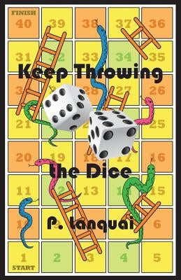 Keep Throwing the Dice by Lanquai, P.