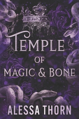 Temple of Magic and Bone: An Inferno Universe Story by Thorn, Alessa