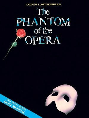 Phantom of the Opera - Souvenir Edition: Piano/Vocal Selections (Melody in the Piano Part) by Lloyd Webber, Andrew