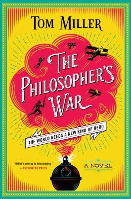 The Philosopher's War by Miller, Tom