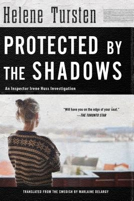 Protected by the Shadows by Tursten, Helene