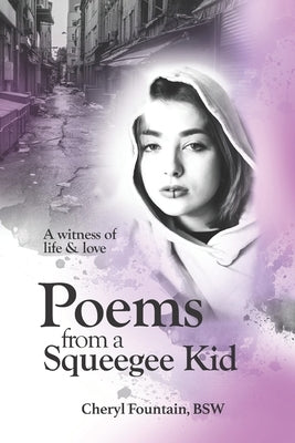 Poems From a Squeegee Kid by Fountain, Cheryl