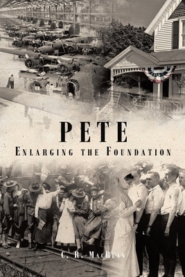 Pete Enlarging the Foundation by Macbean, C. R.