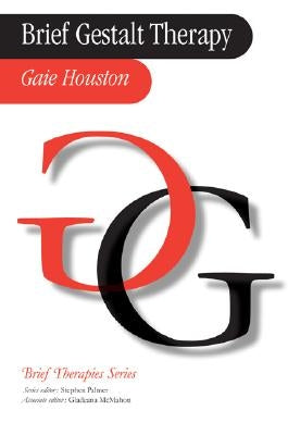 Brief Gestalt Therapy by Houston, Gaie