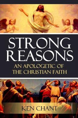 Strong Reasons by Chant, Ken