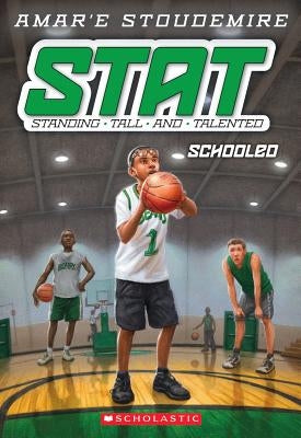 Schooled (Stat: Standing Tall and Talented #4) by Stoudemire, Amar'e