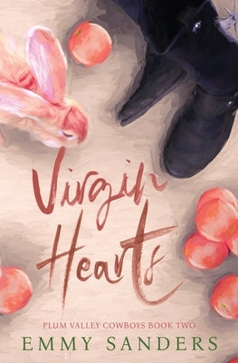 Virgin Hearts (Plum Valley Cowboys Book 2): Alternate Cover by Sanders, Emmy