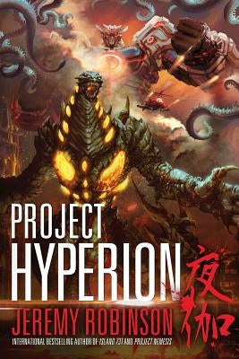 Project Hyperion (A Kaiju Thriller) by Robinson, Jeremy