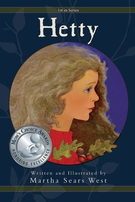 Hetty: First in Series by West, Martha Sears