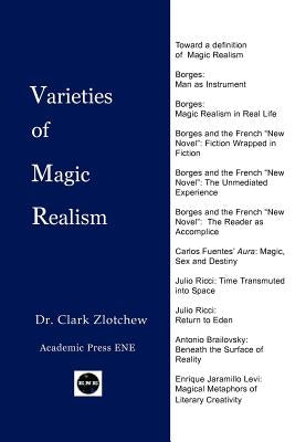 Varieties of Magic Realism by Zlotchew, Clark