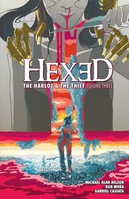 Hexed: The Harlot & the Thief Vol. 3 by Nelson, Michael Alan
