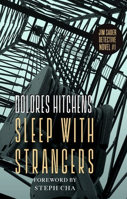 Sleep with Strangers by Hitchens, Dolores
