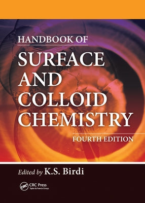 Handbook of Surface and Colloid Chemistry by Birdi, K. S.