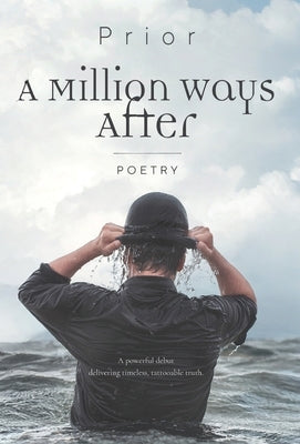A Million Ways After by Prior
