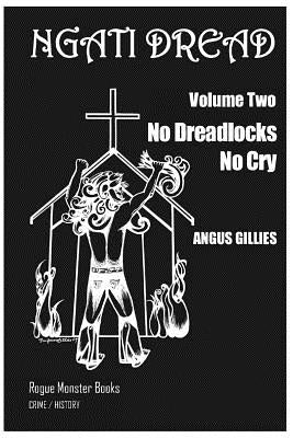 No Dreadlocks No Cry by Gillies, Tui Emma