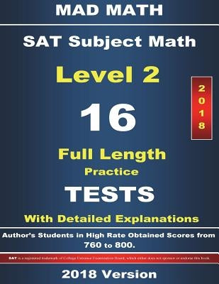 2018 SAT Math Level II 16 Tests by Su, John