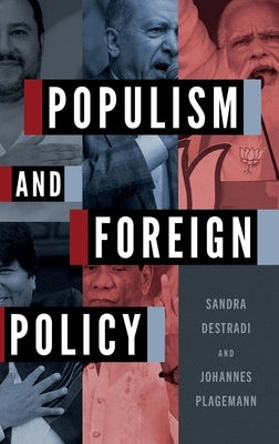 Populism and Foreign Policy by Destradi, Sandra