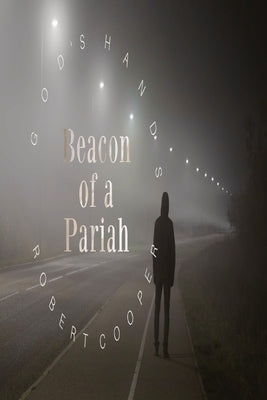 God's Hands: Beacon of a Pariah by Cooper, Robert