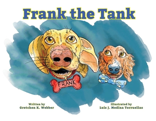 Frank the Tank by Webber, Gretchen K.