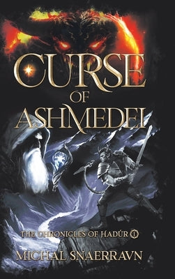 Curse of Ashmedei by Snaerravn, Michal