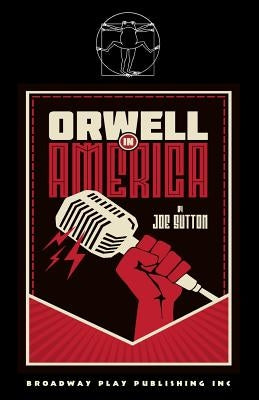 Orwell In America by Sutton, Joe
