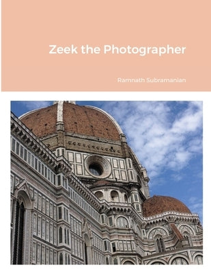 Zeek the Photographer by Subramanian, Ramnath