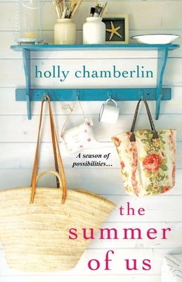 The Summer of Us by Chamberlin, Holly