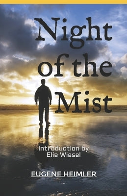 Night of the Mist by Wiesel, Elie