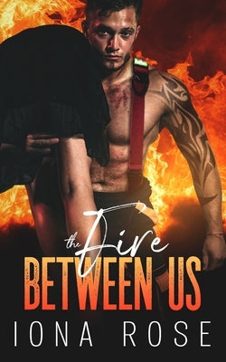 The FIRE between us by Creations, Is