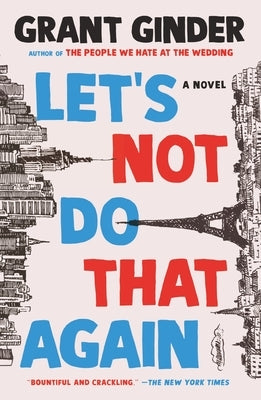 Let's Not Do That Again by Ginder, Grant