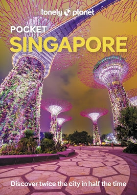 Lonely Planet Pocket Singapore 8 by Planet, Lonely