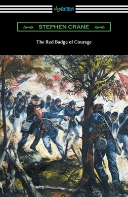 The Red Badge of Courage by Crane, Stephen