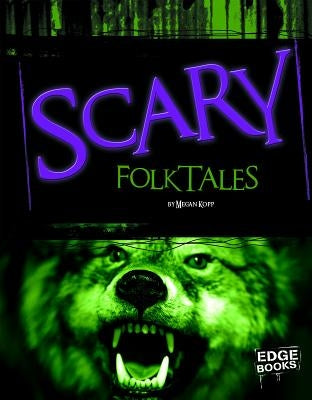 Scary Folktales by Kopp, Megan