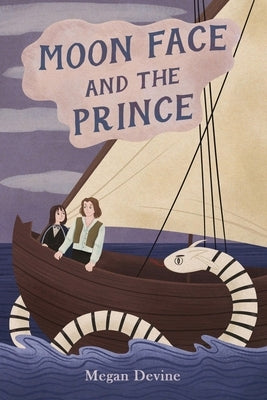 Moon Face and the Prince by Devine, Megan