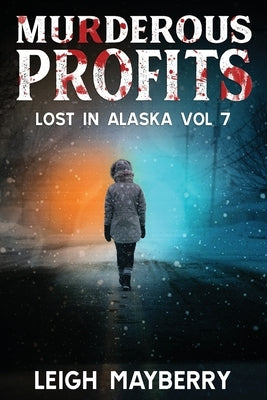 Murderous Profits by Mayberry, Leigh